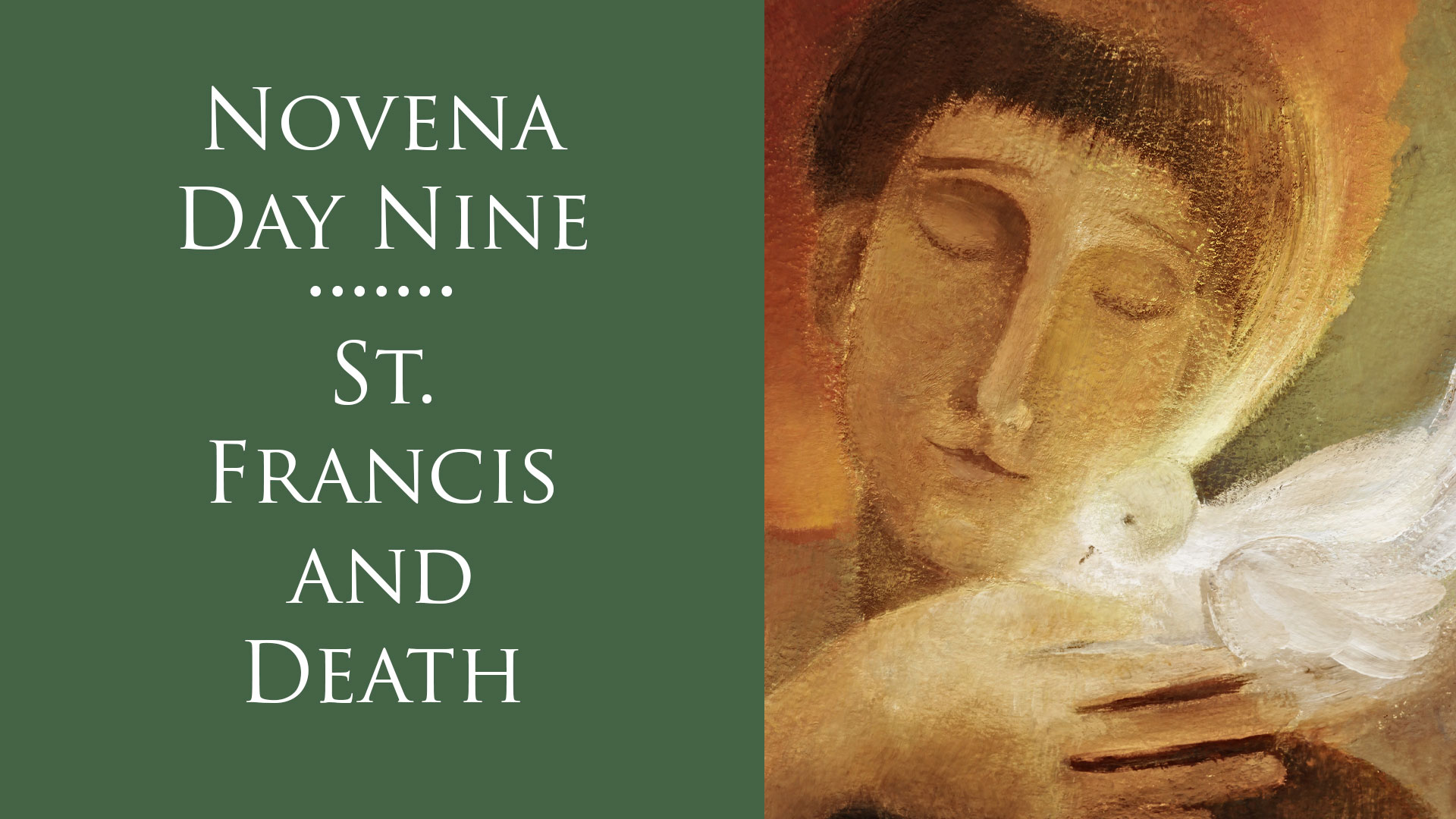 Novena to St. Francis Day Nine: Death